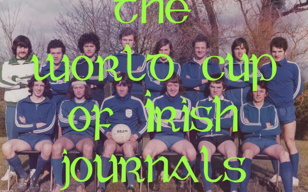 The World Cup of Irish Journals